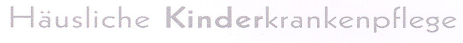 Häusliche Kinderkrankenpflege